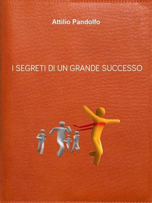 cover image of I segreti di un grande successo